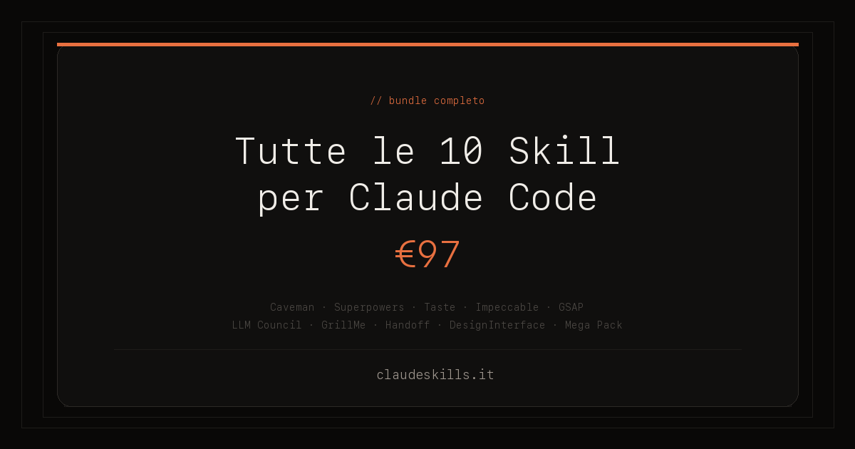 Bundle Completo — Tutte le 10 Skill per Claude Code
